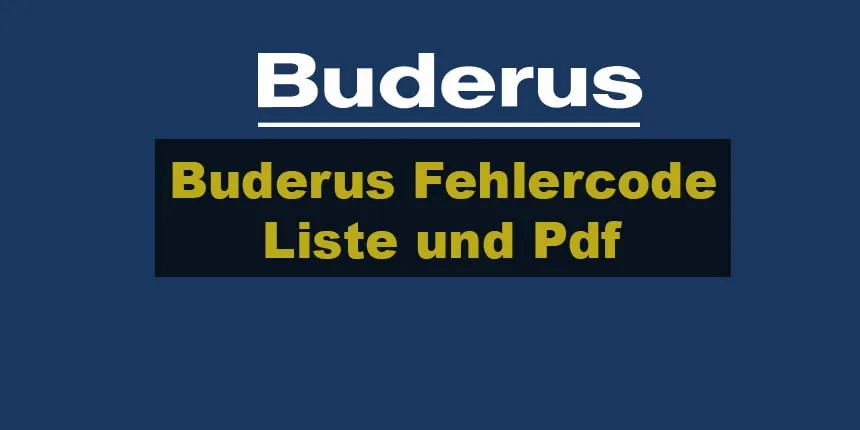 Buderus Fehlercode Liste und Pdf: Lösungen